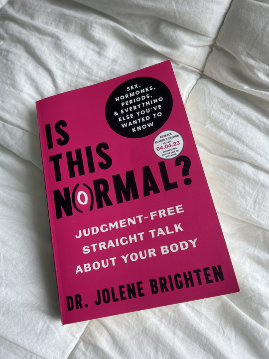 Is This Normal? In Conversation with Dr. Jolene Brighten